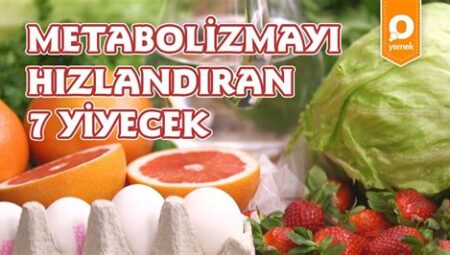 Spor Yapanlar İçin Metabolizmayı Hızlandıran Yiyecekler